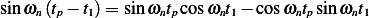 sin ωn(tp − t1)= sinωntpcosωnt1− cosωntpsinωnt1   