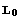 L_0