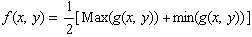 f(x, y) = 1/2[Max(g(x, y)) + min(g(x, y))]