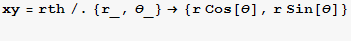 xy = rth/.{r_, θ_} → {r Cos[θ], r Sin[θ]} 