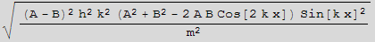 ((A - B)^2 h^2 k^2 (A^2 + B^2 - 2 A B Cos[2 k x]) Sin[k x]^2)/m^2^(1/2)
