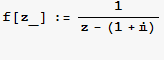 f[z_] := 1/(z - (1 + )) 