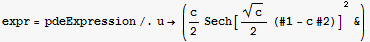 expr = pdeExpression/.u→ (c/2Sech[c^(1/2)/2 (#1 - c #2)]^2&)