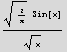 (2/π^(1/2) Sin[x])/x^(1/2)