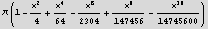 π (1 - x^2/4 + x^4/64 - x^6/2304 + x^8/147456 - x^10/14745600)